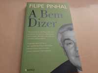 A Bem Dizer // Filipe Pinhal