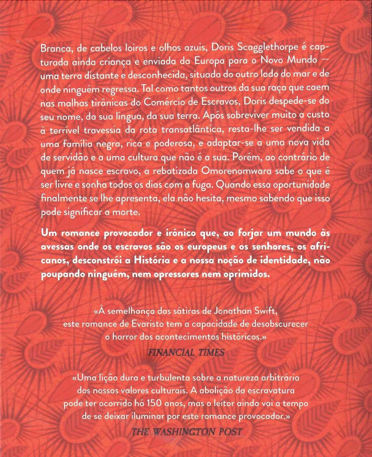 BERNARDINE EVARISTO  «Raízes Brancas»  e   «Rapariga – Mulher – Outra»