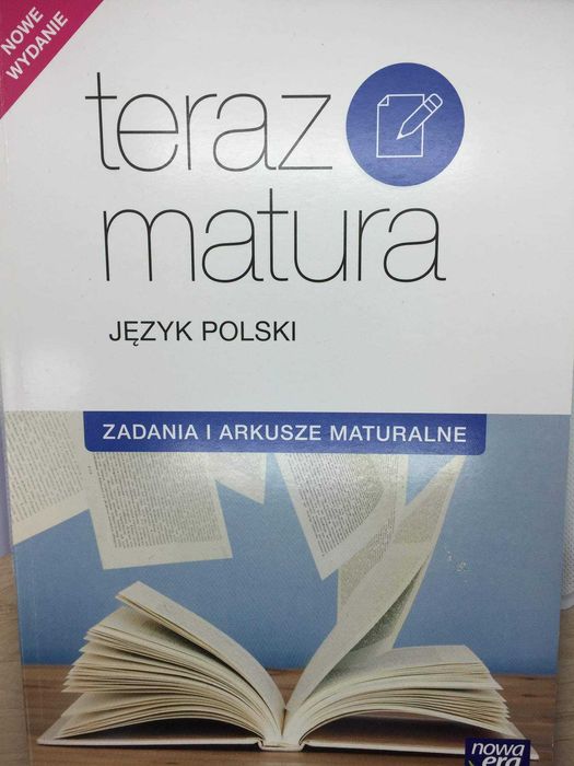 teraz matura język polski zadania i arkusze maturalne