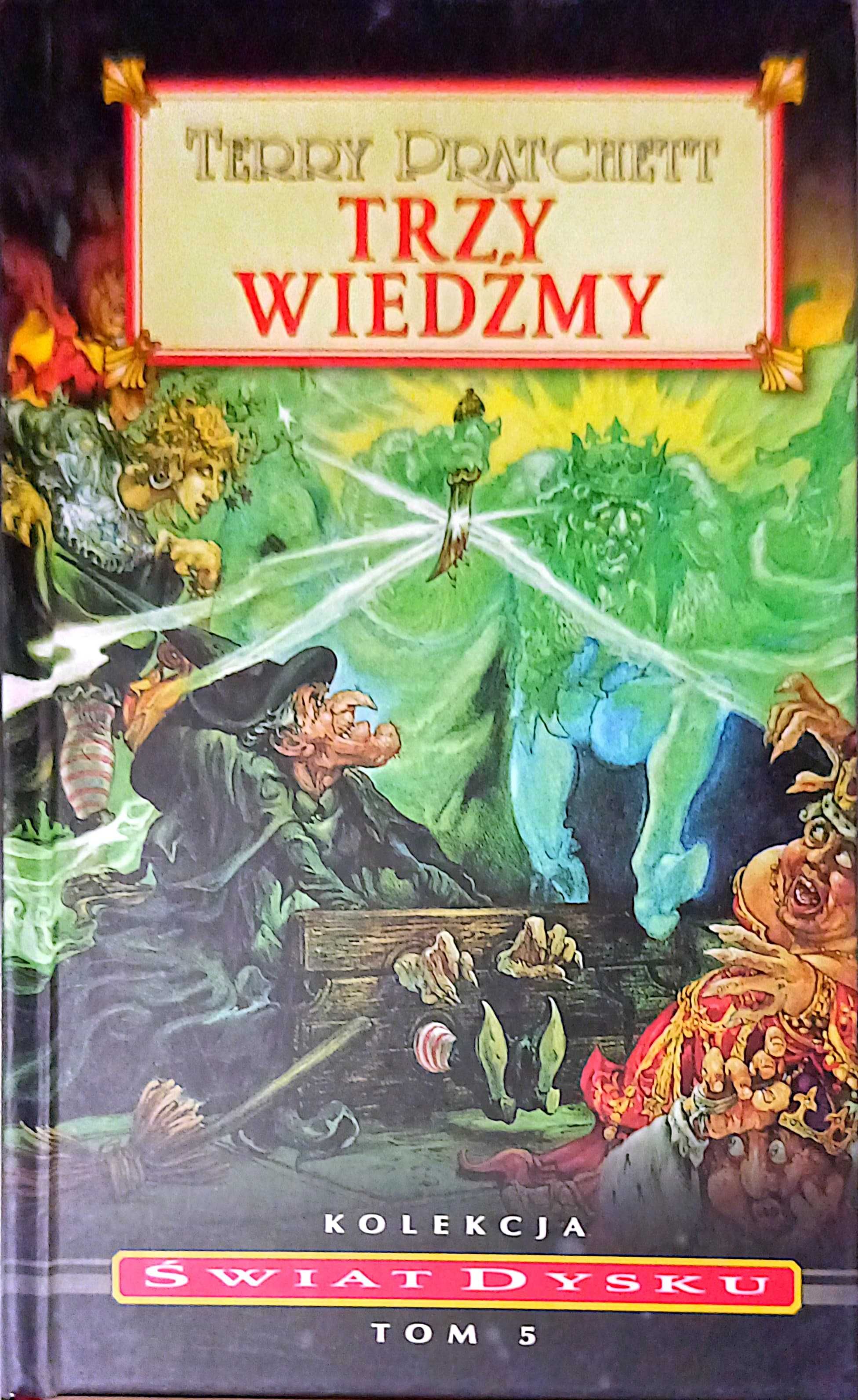 Świat Dysku tom 5 Terry Pratchett Trzy Wiedźmy