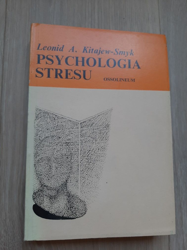 Psychologia stresu - Leonid A. Kitajew-Smyk