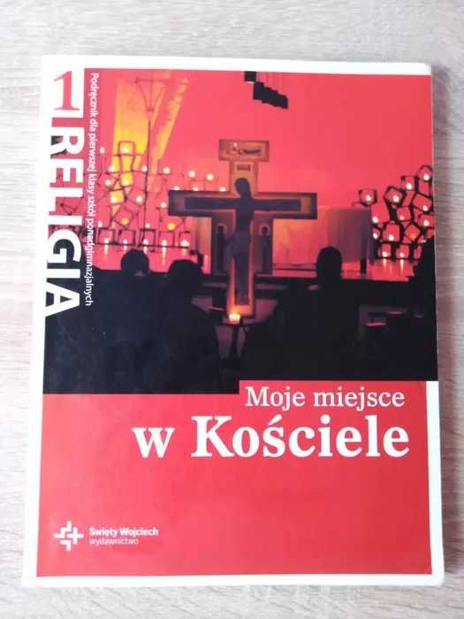 Religia. Moje miejsce w Kościele.