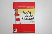 Nadaj życiu kierunek - M. Mockler