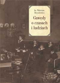 Gawędy O Czasach I Ludziach