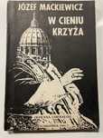 Mackiewicz - W cieniu krzyża