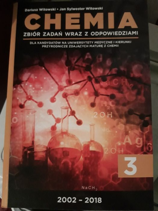Chemia - zbiór zadań z odpowiedziami, Tom 3, Dariusz Witowski