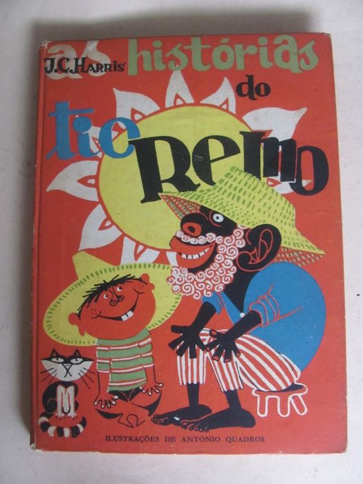 Raro - Histórias do Tio Remo  J. C. Harris  Ilustração António Quadros