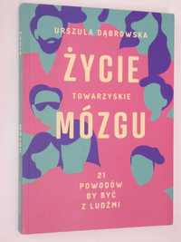 Życie towarzyskie mózgu Dąbrowska