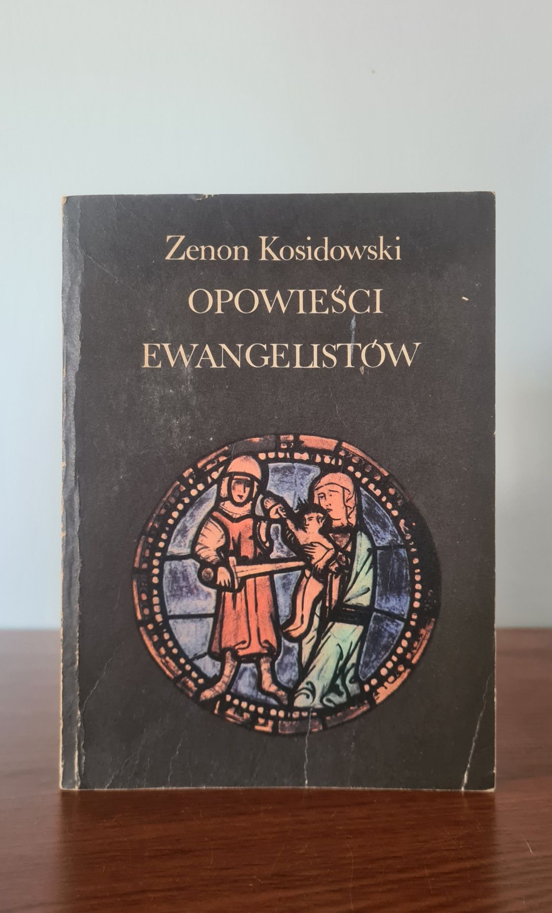 Opowieści ewangelistów - Zenon Kosidowski