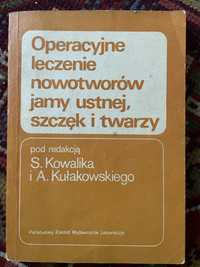 Książka „Operacyjne leczenie nowotworów jamy ustnej, szczęk i twarzy