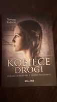 Tomasz Kubicki "Kobiece Drogi"