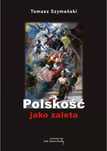 Polskość jako zaleta. von Borowiecky
