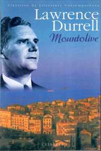 Lawrence Durrell (O Quarteto de Alexandria) ‘Justine’ e ‘Mountolive’