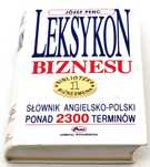 Leksykon biznesu Słownik angielsko-polski Józef Penc