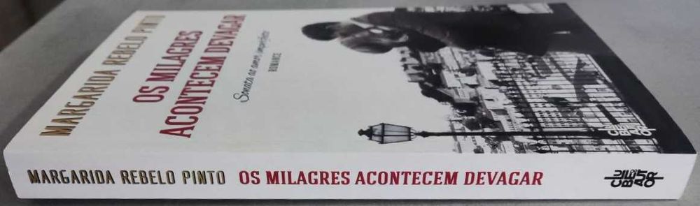 Os milagres acontecem devagar - Margarida Rebelo Pinto