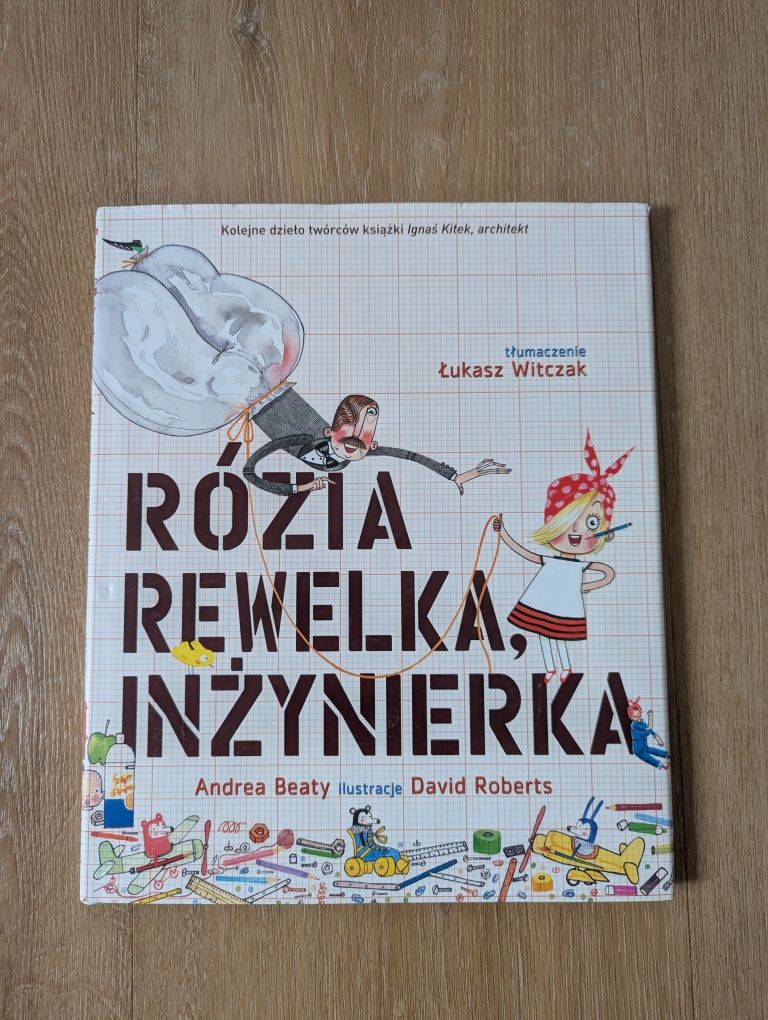 Rózia Rewelka Inżynierka - Andrea Beaty