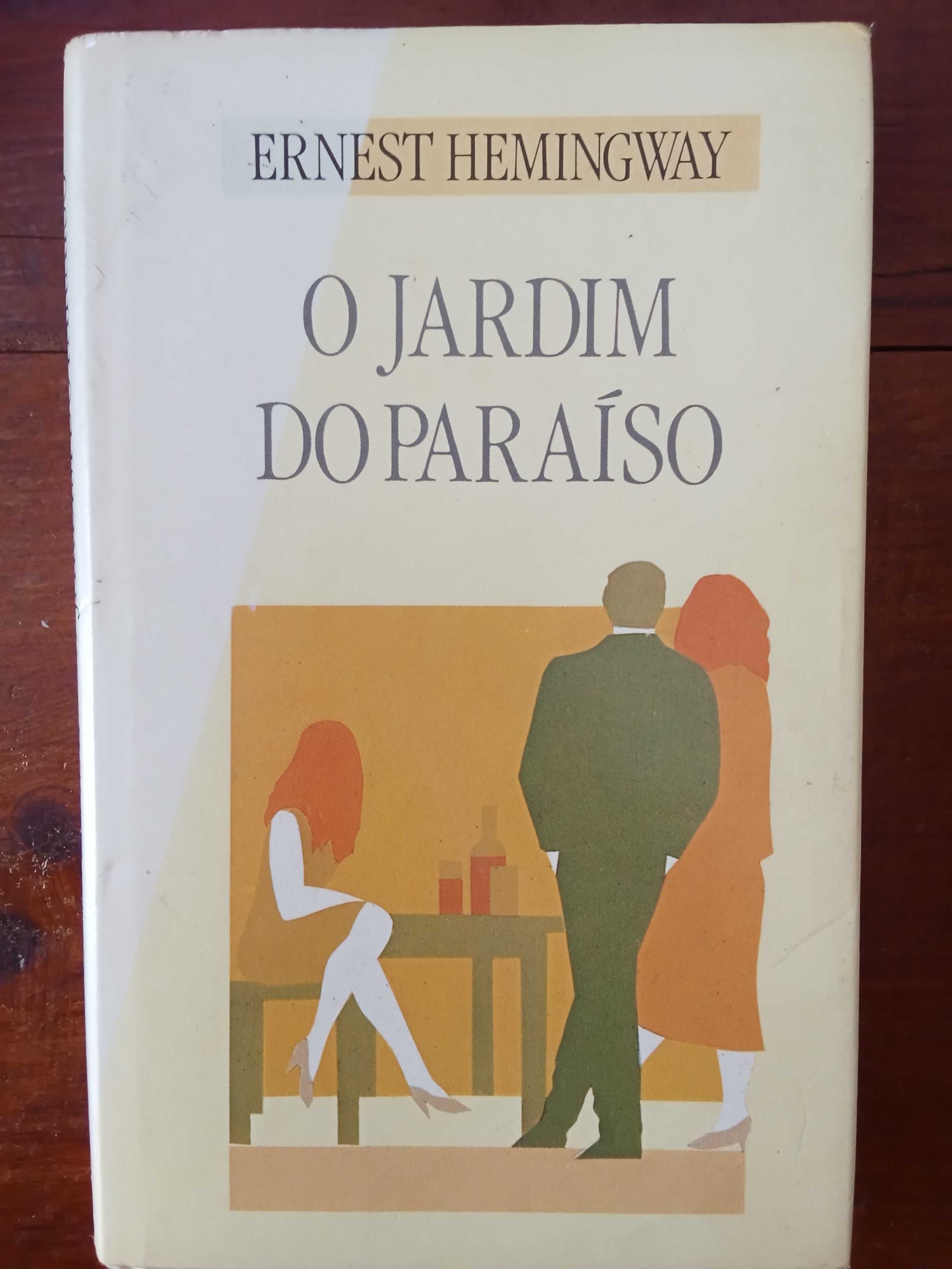 Ernest Hemingway - O jardim do paraíso