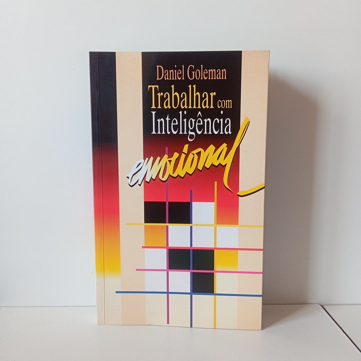 Trabalhar‍ Com Inteligência Emocional - Daniel Goleman