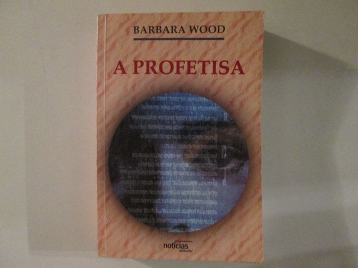 A profetisa- Barbara Wood