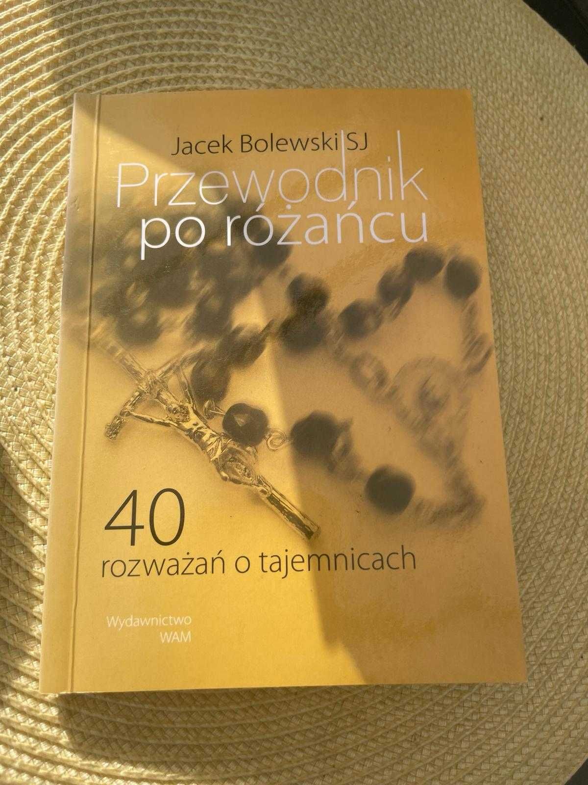 Przewodnik po różańcu. 40 rozważań o tajemnicach. Jacek B