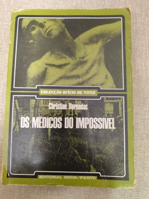 Livro Os médicos do impossível por Christian Bernadac