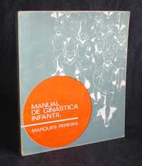 Livro Manual de Ginástica Infantil Marques Pereira Mocidade Portuguesa