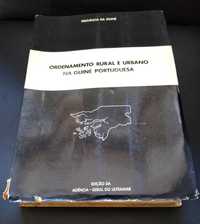 Ordenamento rural e urbano na Guiné Portuguesa-Agência Geral Ultramar