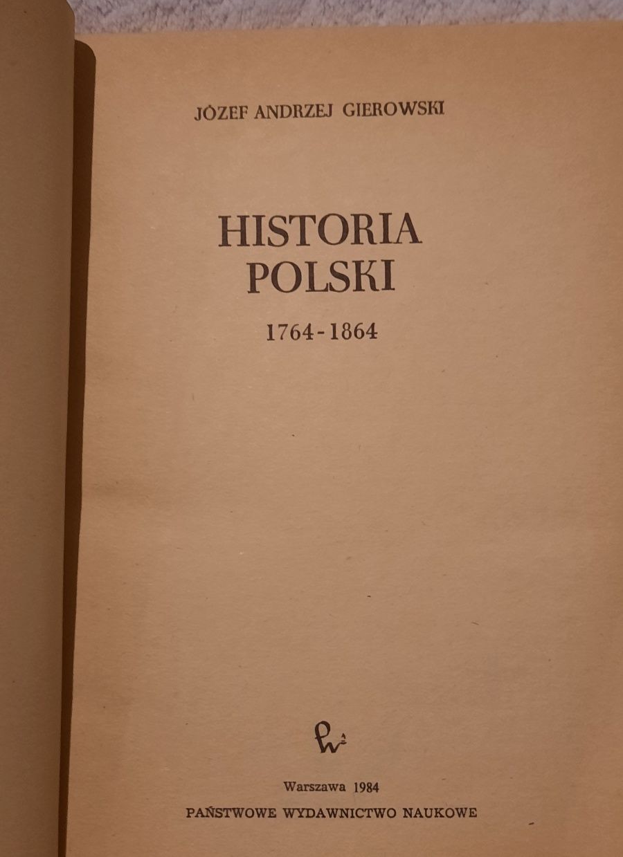 Książki o historii "Historia Polski" Gierowski 1505 r. 1864 r. zestaw