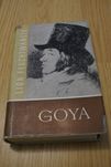 Lion Feuchtwanger "Goya"