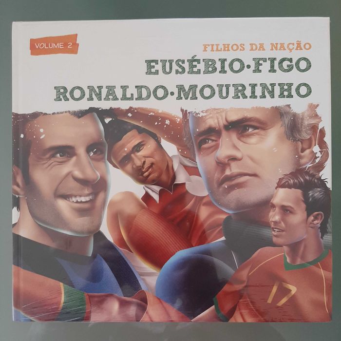 COLEÇÃO Filhos da Nação - Eusébio, Figo, Ronaldo, Mourinho Volume II