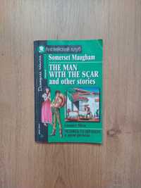 W. Somerset Maugham "The Man with the Scar and Other Stories"