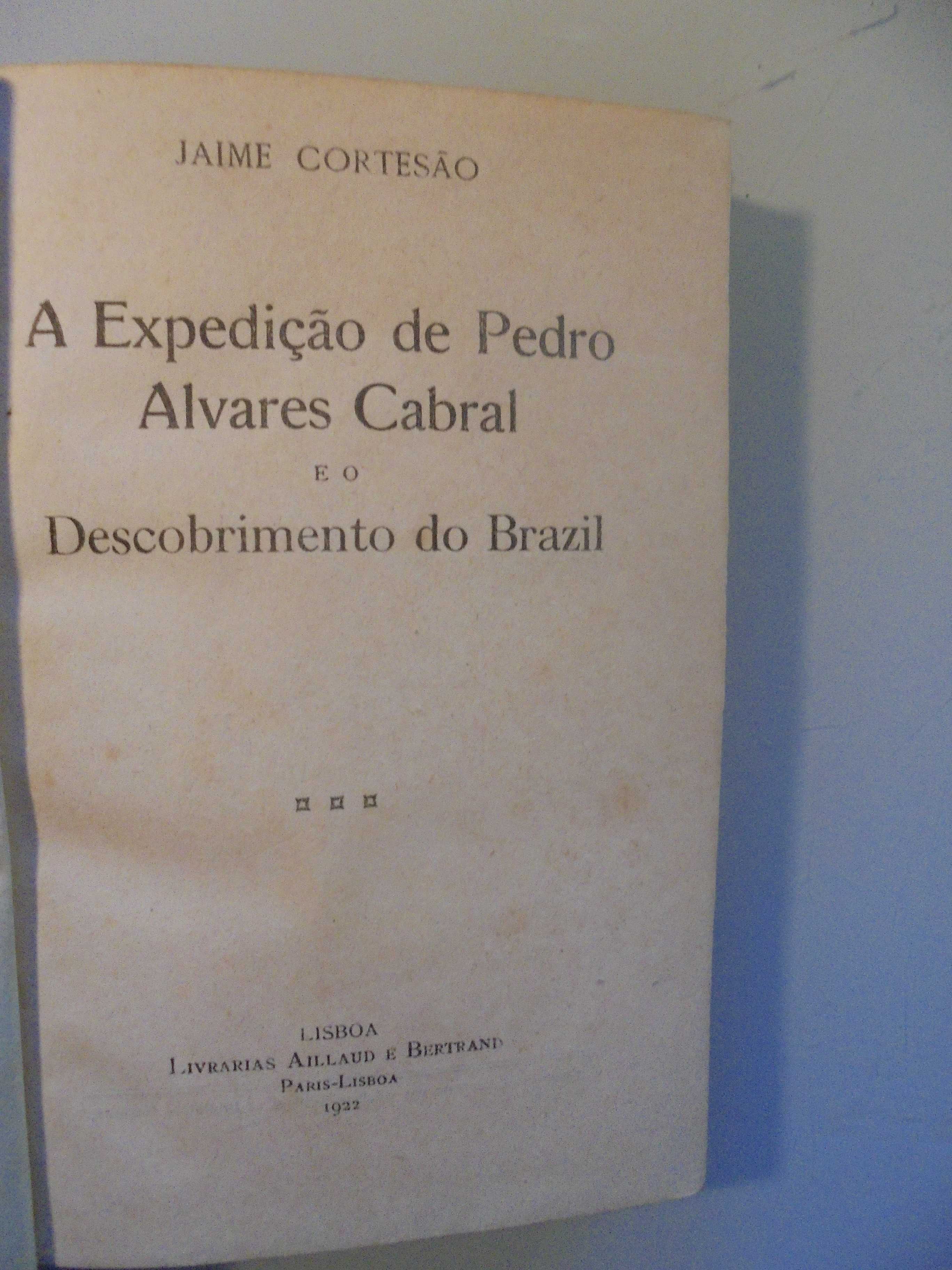 Cortesão (Jaime);A Expedição de Pedro Alvares de Cabral