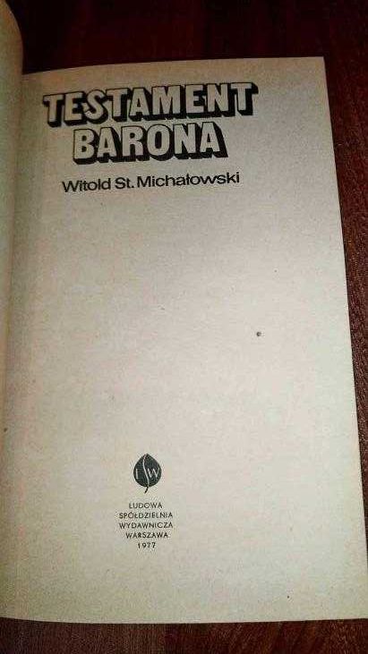 Testament barona
Witold st. Michałowski