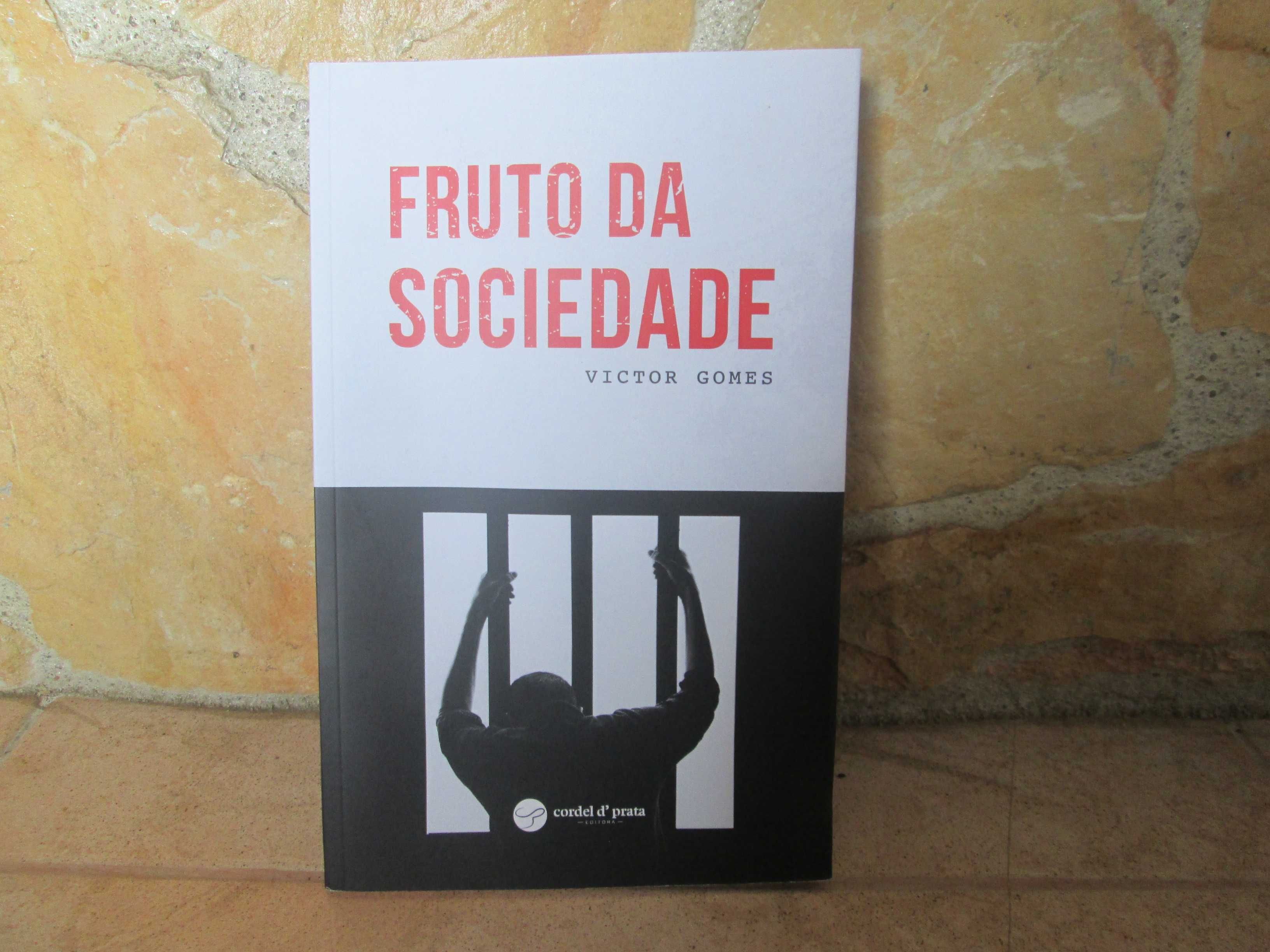Livro: "Fruto da Sociedade" - NOVO