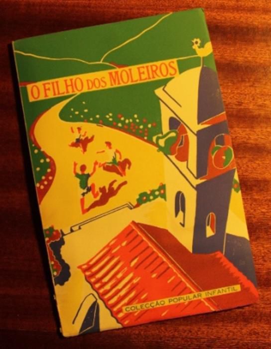 Livro " O Filho dos Moleiros " 32 páginas - 1ª edição 1950