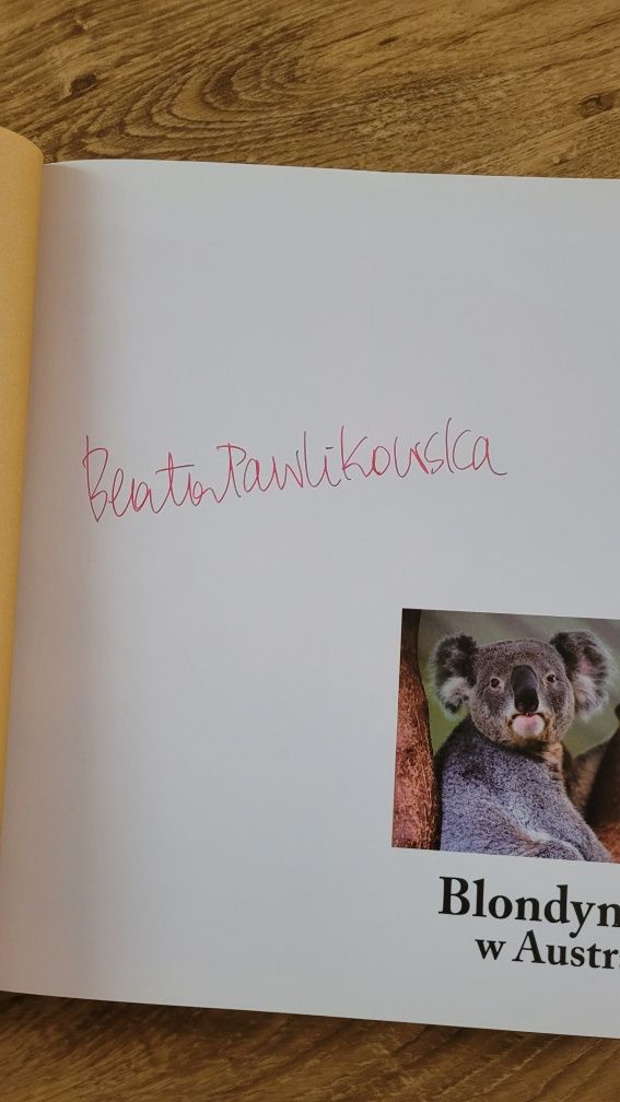 Blondynka w Australii Beata Pawlikowska książka z autografem