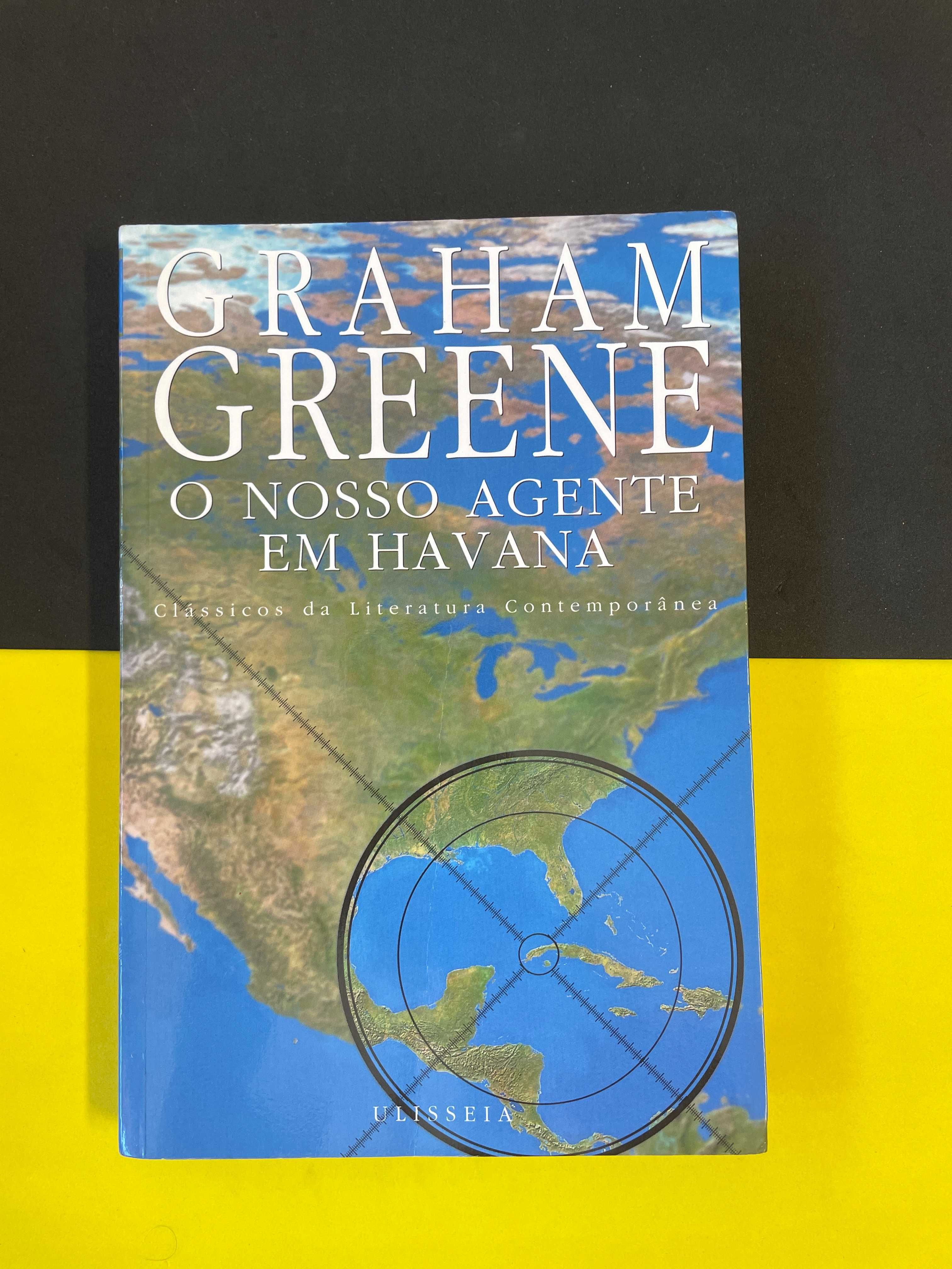 Graham Greene - O Nosso agente em Havana