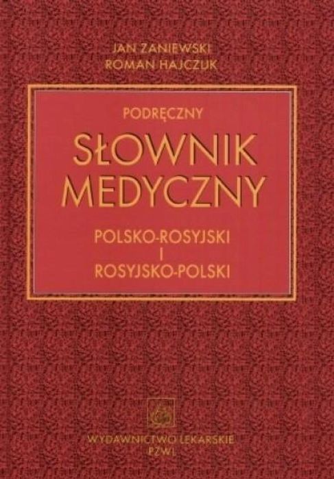 Podręczny słownik medyczny pol-ros-pol PZWL Wydawnictwo Lekarskie