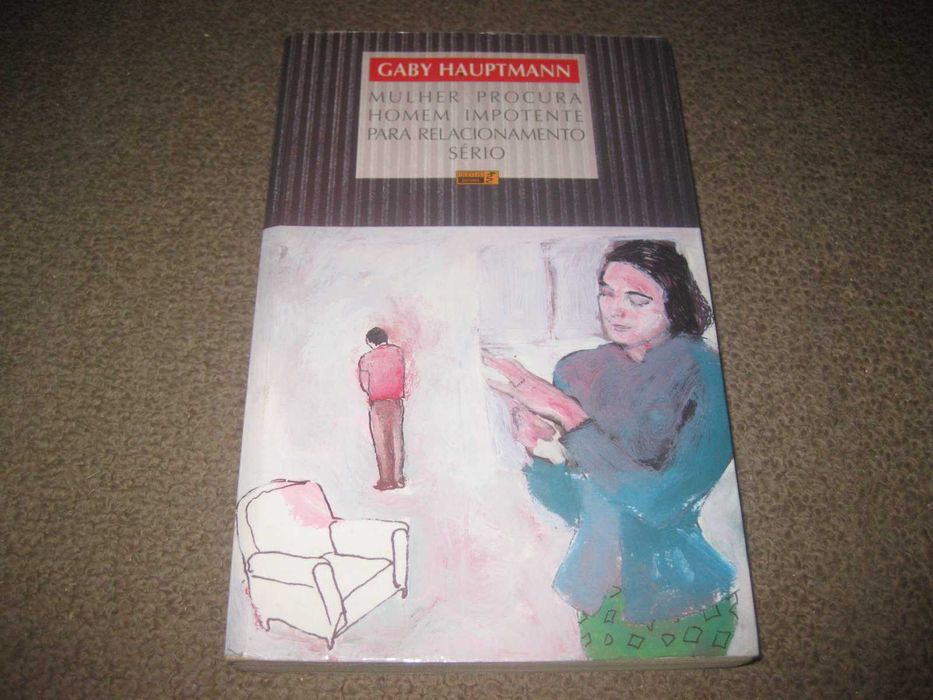 Livro "Mulher Procura Homem Impotente Para..." de Gaby Hauptmann