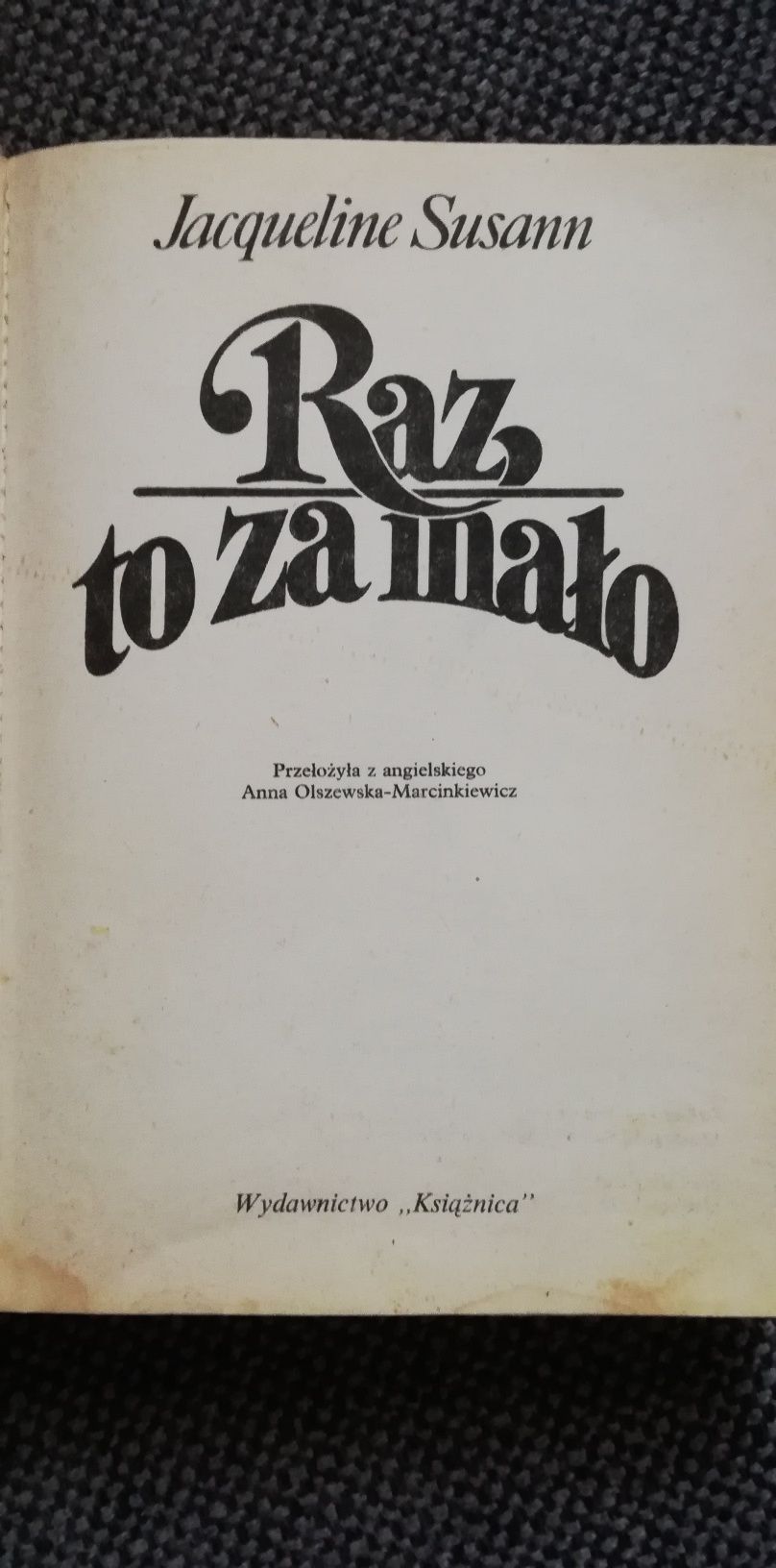 Raz to za mało-Jacqueline Susann