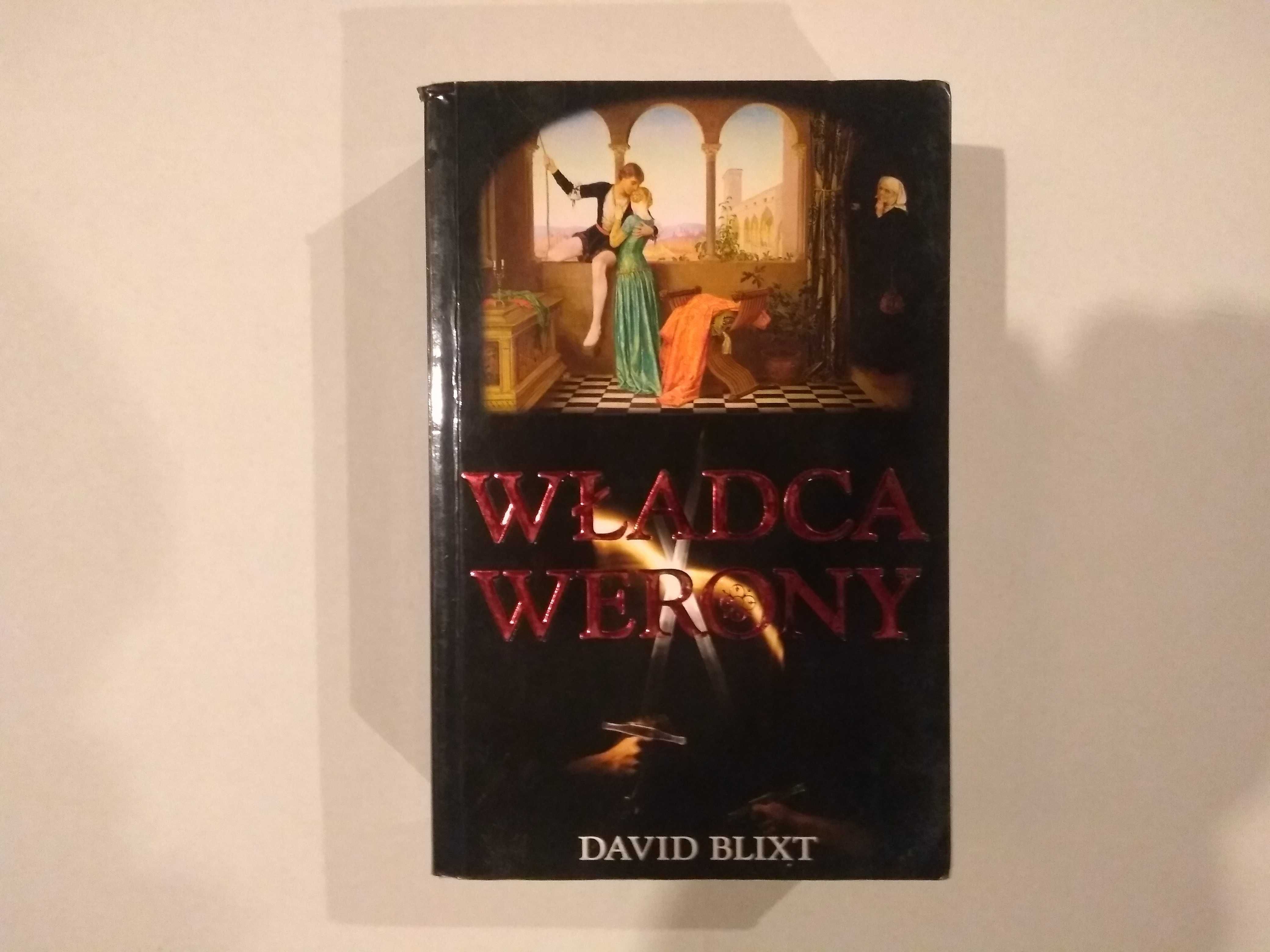 Dobra książka - Władca Werony David Blixt (F7)