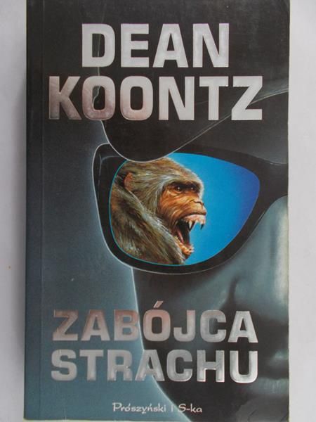 Dean Koontz - Zabójca Strachu