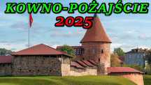 Wycieczka Kowno - Pożajście 2025