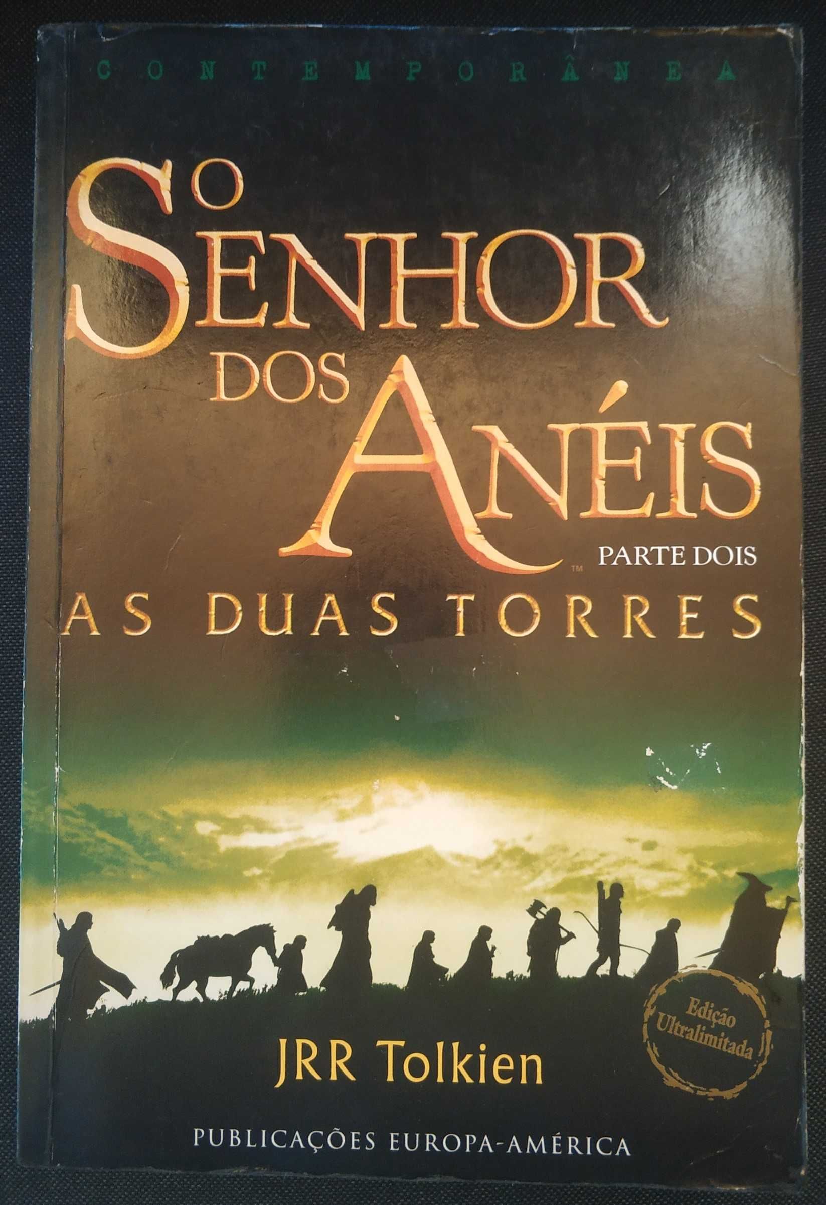 J R R Tolkien - O Senhor dos Anéis As Duas Torres - Ed. Ultralimitada