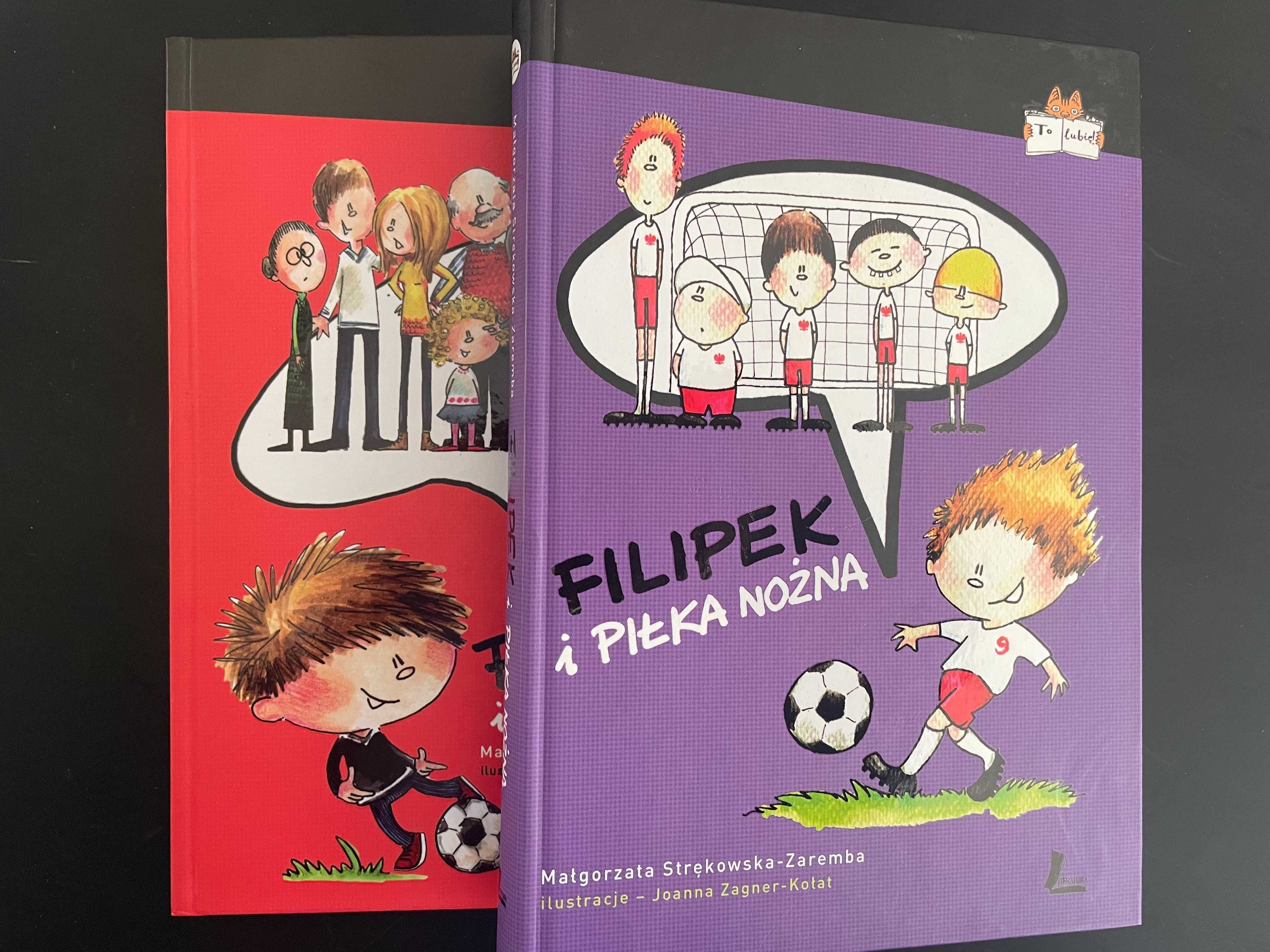Filipek i rodzina. Filipek i piłka nożna. M. Strękowska-Zaremba