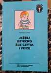 Jeżeli dziecko źle czyta i pisze_ B.Sawa