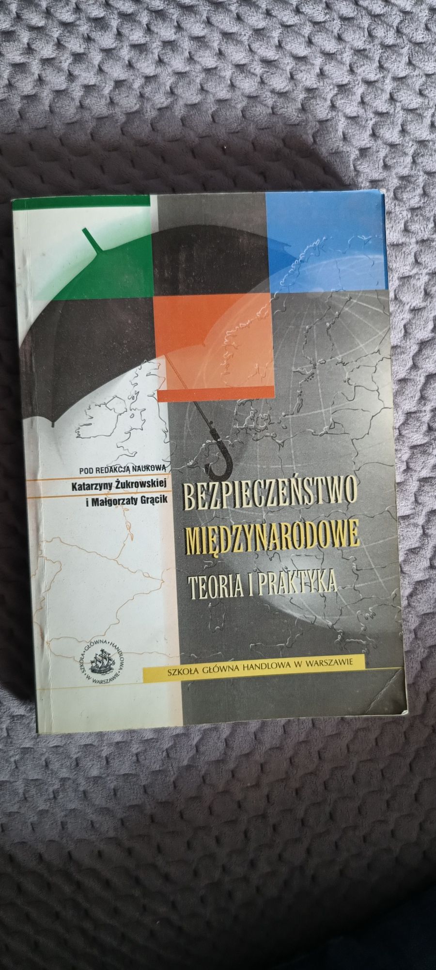 Bezpieczeństwo Międzynarodowe. Teoria i praktyka