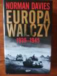EUROPA WALCZY. Norman Davies, nowa