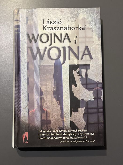Laszlo Krasznahorkai Wojna i wojna