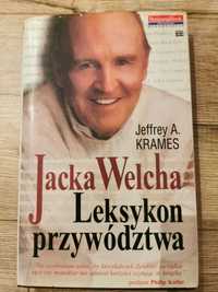 Jeffrey A. Krames - Jacka Welcha Leksykon przywództwa